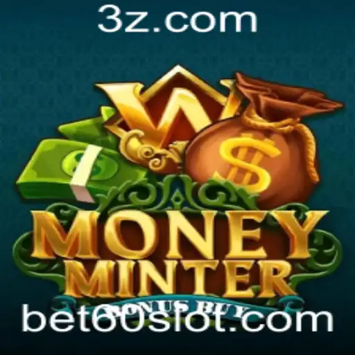 Descubra MoneyMinterBonusBuy – O Jogo de Apostas do Momento com bet60