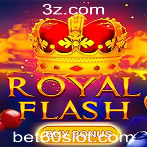 Explorando o Mundo Empolgante de RoyalFlashBuyBonus e Como Jogar com bet60